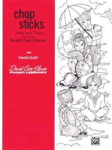 Chop Sticks Here and There - Traditional Song arr. David Carr Glover - Elementary - Piano Duet Sheet (1 Piano 4 Hands) - Glover Piano Library