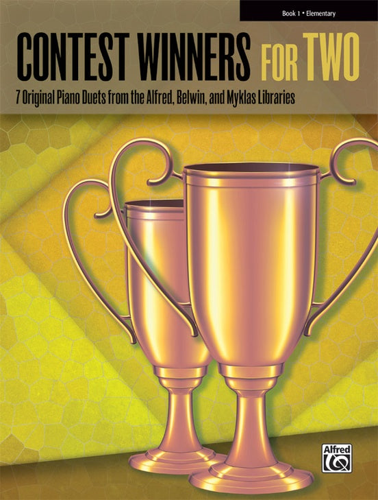 Contest Winners for Two, Book 1 - Elementary - Seven (7) Original Duets from the Alfred, Belwin & Myklas Libraries - Piano Duet (1 Piano 4 Hands)