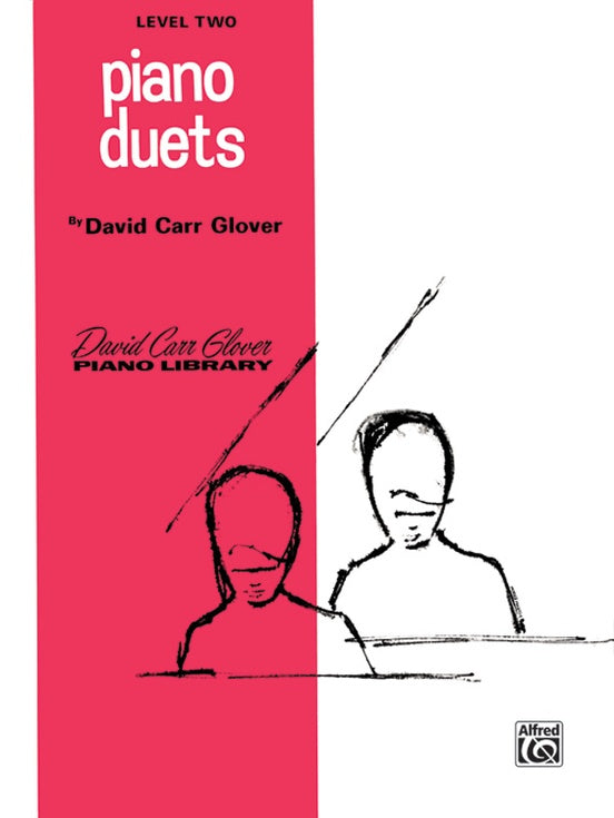 Glover, David Carr - Piano Duets, Level 2 - Late Elementary - Piano Duet (1 Piano 4 Hands)