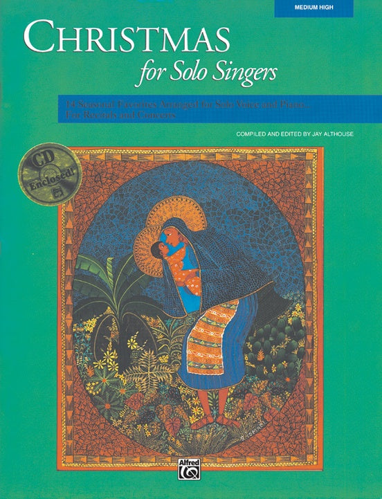 Christmas for Solo Singers, Ed. Jay Althouse - Medium High Voice Book & CD