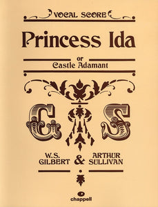 Gilbert & Sullivan - Princess Ida or Castle Adament - Opera Vocal Score (English)