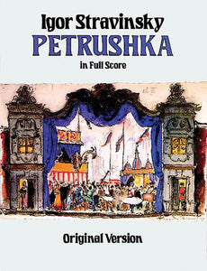 Stravinsky - Petrushka (Original Version) in Full Score