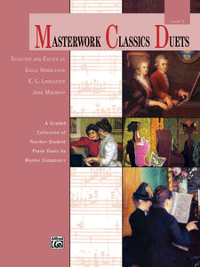 Masterwork Classics Duets, Level 2 - Teacher / Student - 18th, 19th, 20th Century Teachers/Composers - Piano Duet (1 Piano 4 Hands)