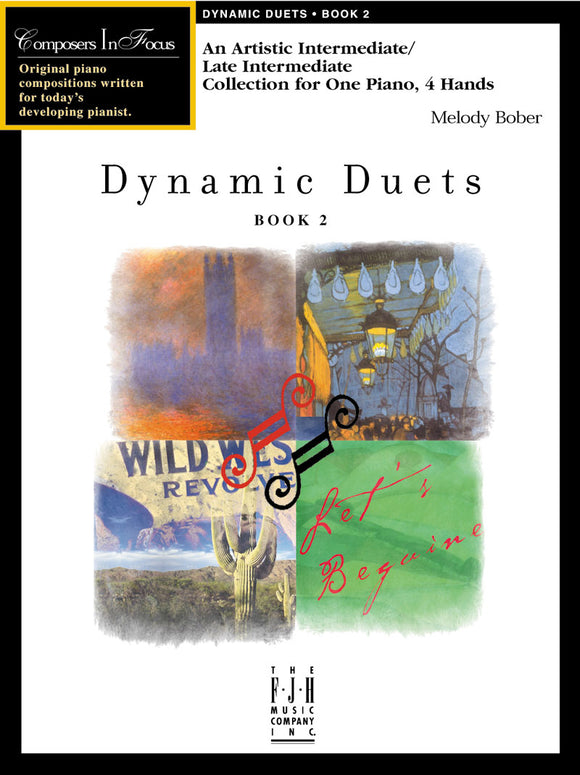 Bober, Melody - Dynamic Duets, Book 2 - Artistic Intermediate / Late Intermediate Collection - Piano Duet (1 Piano 4 Hands)