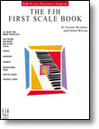 FJH First Scale Book ed. Victoria McArthur & Edwin McLean - Piano Method Scales*