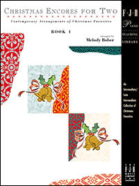 Bober, Melody - Christmas Encores for Two, Book 1 - Four (4) Contemporary Arrangements - Intermediate - Piano Duet (1 Piano 4 Hands)