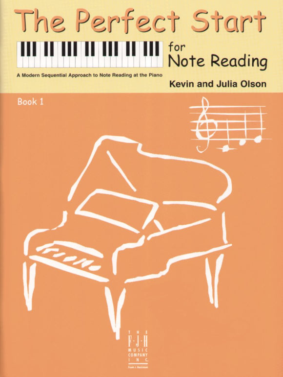 Olson, Kevin & Julia - Perfect Start for Note Reading, Book 1 - Piano Method Series