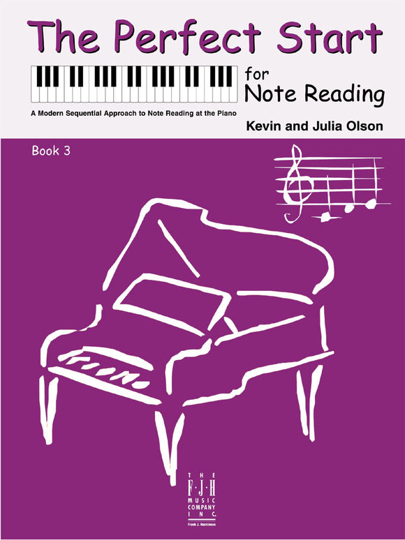 Olson, Kevin & Julia - Perfect Start for Note Reading, Book 3 - Piano Method Series