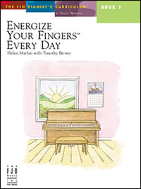 Energize Your Fingers Every Day, Book 1 Helen Marlais with Timothy Brown - Piano Book