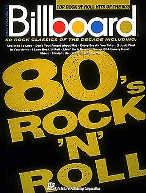 Billboard: Top Rock 'N' Roll Hits of the 80's P/V/G (OUT OF PRINT)