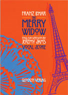Lehar, Franz - The Merry Widow ed. Jeremy Sams - Opera Vocal Score (English)