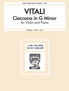 Vitali, Tomasso - Chaconne (Ciaccona) in G minor - transcr. Leopold Charlier & Ferdinand David / ed. Leopold Auer - Violin & Piano