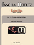 Ponce, Manuel - Estrellita (My Little Star) Mexican Suite transcr. Jascha Heifetz - Violin & Piano