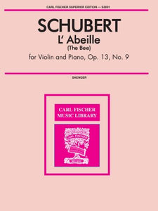 Schubert, Franz - L'Abeille (The Bee) ed. Gustave Saenger - Violin & Piano