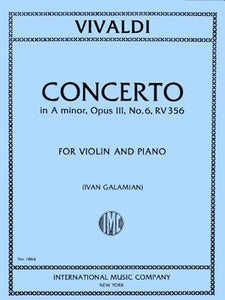 Vivaldi, Antonio - Concerto in A minor, Opus 3/6, RV 356 (PV 1) ed. Ivan Galamian - Violin & Piano