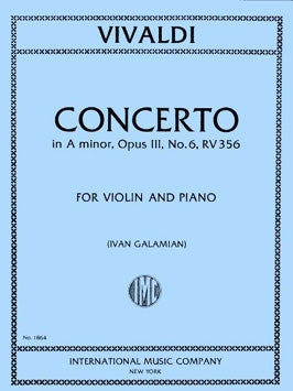 Vivaldi, Antonio - Concerto in A minor, Opus 3/6, RV 356 (PV 1) ed. Ivan Galamian - Violin & Piano