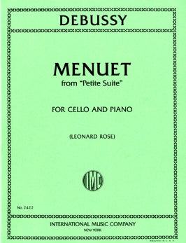 Debussy, Claude - Menuet from ''Petite Suite'' (originally for Piano Duet) ed. Leonard Rose - Cello & Piano