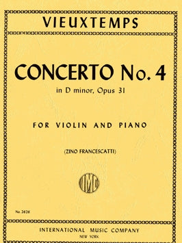 Vieuxtemps, Henri - Concerto No. 4 in D minor, Opus 31 ed. Zino Francescatti - Violin & Piano