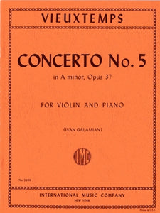 Vieuxtemps, Henri - Concerto No. 5 in A minor, Op. 37 ed. Ivan Galamian - Violin & Piano