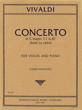 Vivaldi, Antonio - Concerto in C Major, Opus 9/1, RV 181a (F.I no. 47) from La Cetra - ed. Louis Kaufman - Violin & Piano