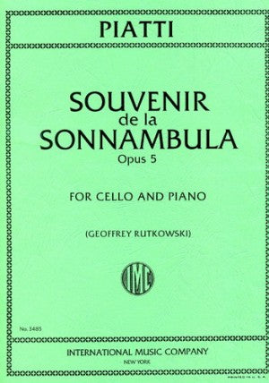 Piatti, Alfredo - Souvenir de la Sonnambula, Opus 5 ed. Geoffrey Rutkowski - Cello & Piano