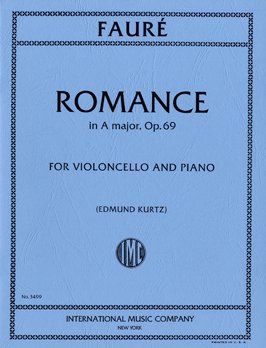 Faure, Gabriel - Romance in A Major, Opus 69 ed. Edmund Kurtz - Cello & Piano