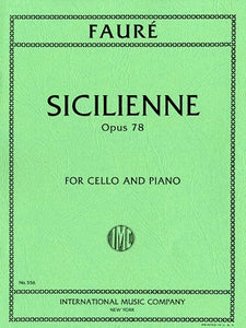 Faure, Gabriel - Sicilienne in G minor, Opus 78 - Cello & Piano