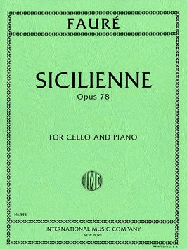 Faure, Gabriel - Sicilienne in G minor, Opus 78 - Cello & Piano