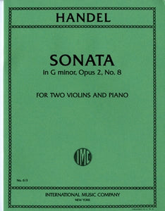 Handel - Sonata in G minor, Opus 2/8 ed. R. Barth - Violin Ensemble Duet: Two (2) Violins & Piano - Score & Parts