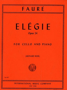 Faure, Gabriel - Elegie (Elegy) in C minor, Opus 24 ed. Leonard Rose - Cello & Piano