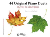 Fourty-Four (44) Original Piano Duets - Haydn To Stravinsky - Easy To Intermediate Grades - Piano Duet (1 Piano 4 Hands)