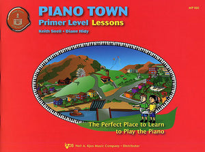 Piano Town: Lessons, Primer Level - Piano Method Series*