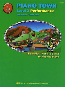 Piano Town: Performance, Level 2 - Piano Method Series*