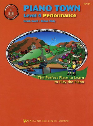 Piano Town: Performance, Level 4 - Piano Method Series*