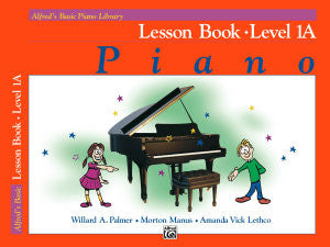 Alfred's Basic Piano Course: Lesson Book 1A