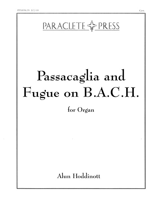 Hoddinott, Alun - Passacaglia & Fugue on B.A.C.H. - Organ Solo