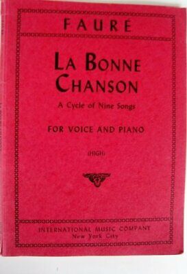 FAURÉ, Gabriel - La Bonne Chanson. A Cycle of Nine Songs. High