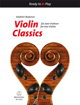 Violin Classics - Ten (10) Well-Lived Melodies arr. Vladimir Bodunov - Violin Ensemble Duet: Two (2) Violins - Two Performance Scores