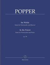 Popper, David - In The Forest (Im Walde) Suite for Violoncello, Opus 50 ed. Martin Rummel - Cello & Piano