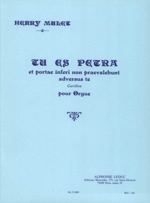 Mulet, Henry - Tu Es Petra et Portae Inferi non praevalebunt adversus te Carillon (No.10 from 'Esquisses byzantines') - Organ Solo