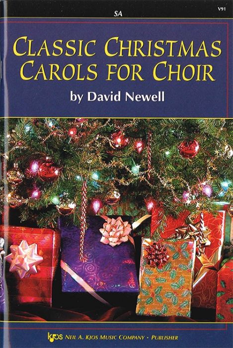 Classic Christmas Carols For Choir - SA - David Newell