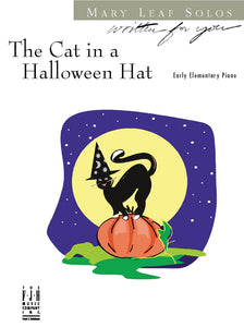 Halloween - Leaf, Mary - The Cat in a Halloween Hat - Early Elementary w/Opt. Teacher Duet Accompaniment - Piano Solo Sheet*