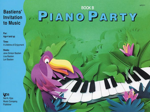 Piano Party - Book B - Jane Bastien, Lisa Bastien, Lori Bastien