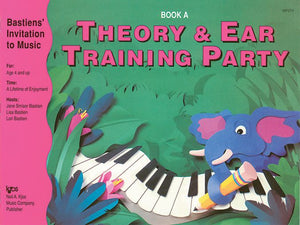 Theory & Ear Training Party - Book A - Jane Bastien, Lisa Bastien, Lori Bastien