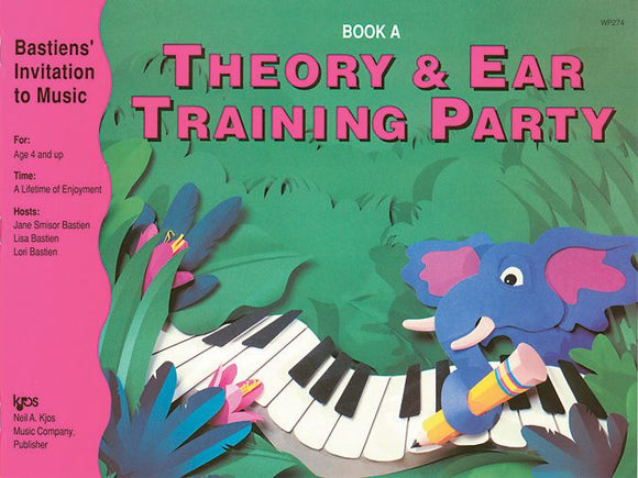 Theory & Ear Training Party - Book A - Jane Bastien, Lisa Bastien, Lori Bastien