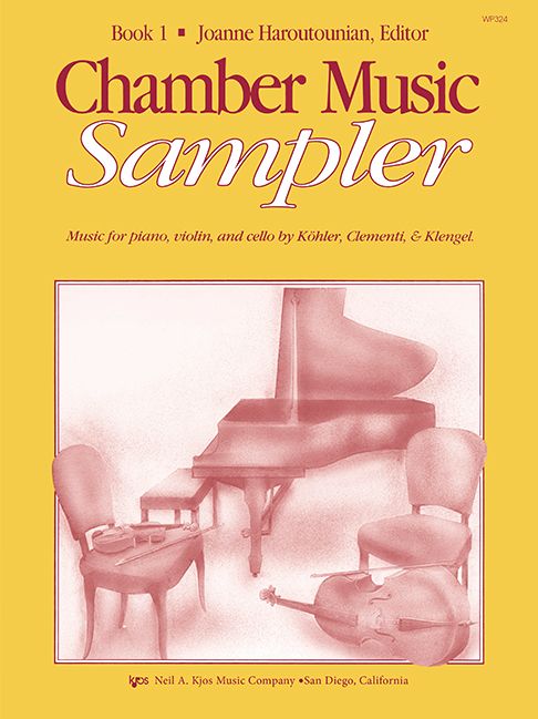 Chamber Music Sampler, Book 1 - Joanne Haroutounian (Piano, Violin and Cello)