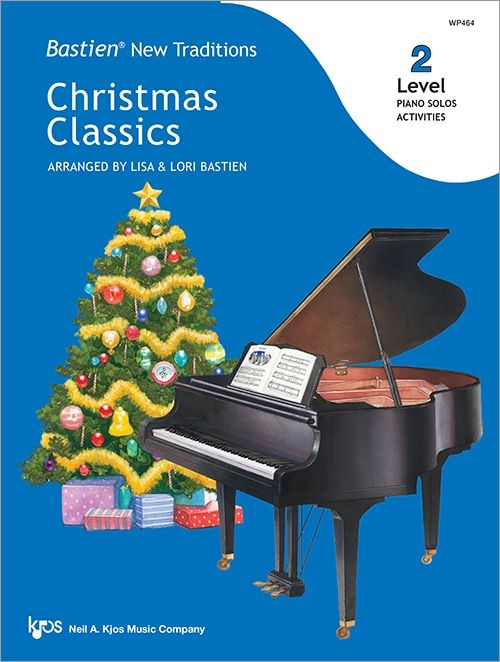 Bastien New Traditions: Christmas Classics - Level 2 Arranged by Lisa Bastien, Lori Bastien