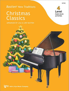 Bastien New Traditions: Christmas Classics - Level 4 -  Lisa Bastien Arranged by Lisa Bastien, Lori Bastien