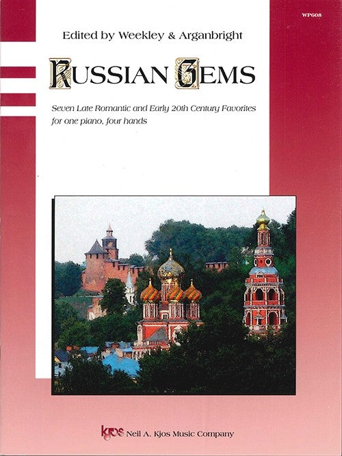 Russian Gems - Seven (7) Late Romantic & Early 20th Century Favorites ed. Weekley & Arganbright - Piano Duet (1 Piano 4 Hands)